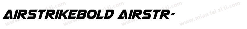AirstrikeBold Airstr字体转换